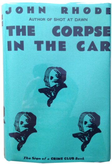 The Corpse in the Car by John Rhode (1935)