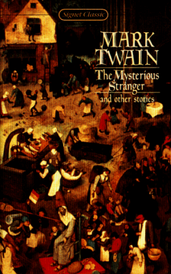 The Mysterious Stranger by Mark Twain