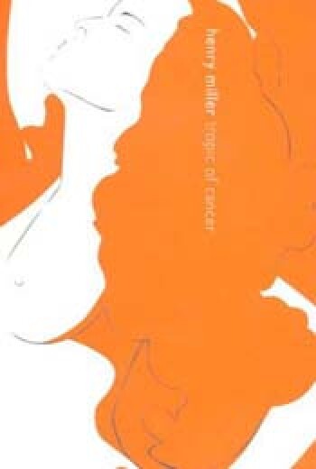 Tropic of Cancer by Henry Miller