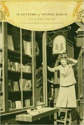 The Letters of Sylvia Beach by Syliva Beach