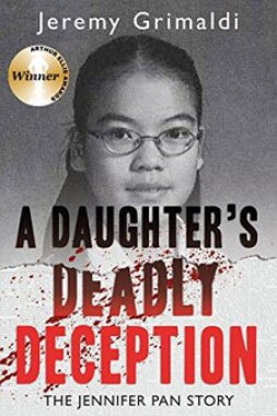A Daughter's Deadly Deception: The Jennifer Pan Story