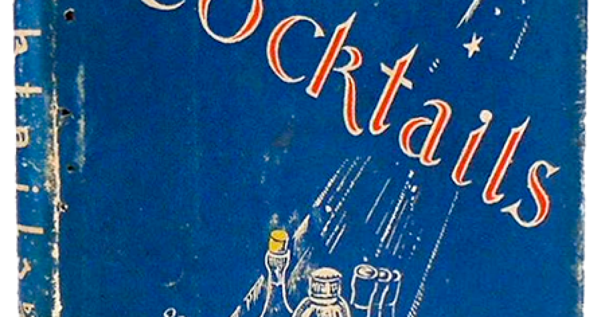 Vintage cocktail books A recipe for collecting