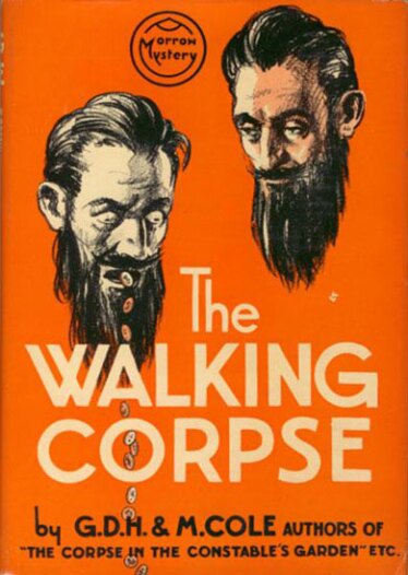 The Walking Corpse by Margaret Cole & G.D.H. (1931)