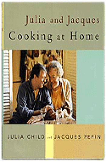 Julia and Jacques Cooking at Home - Julia Child