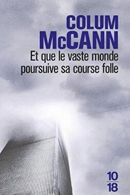 Et que le vaste monde poursuive sa course folle