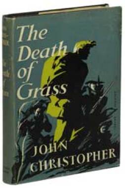 The Death of Grass or No Blade of Grass