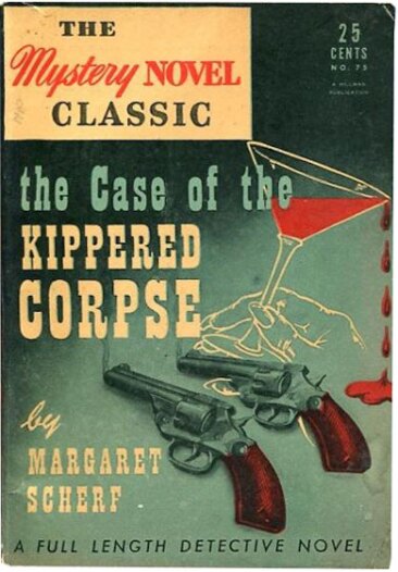The Case of the Kippered Corpse by Margaret Scherf (1941)