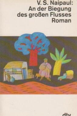 An der Biegung des großen Flusses