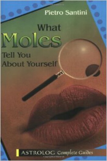 What Moles Tell You About Yourself by Pietro Santini