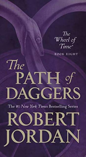 Wheel of Time/The Path of Daggers by Robert Jordan.jpg