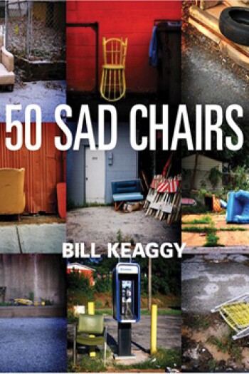50 Sad Chairs by Bill Keaggy